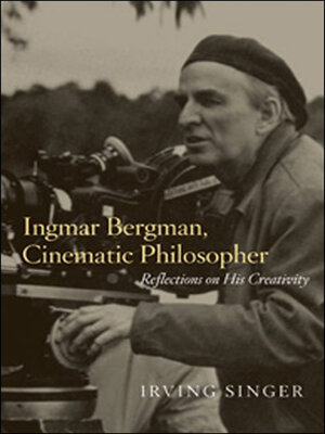 cover image of Ingmar Bergman, Cinematic Philosopher